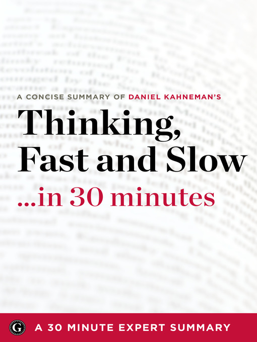 Title details for Summary of Thinking, Fast and Slow by Daniel Kahneman by 30 Minute Expert Summary - Wait list